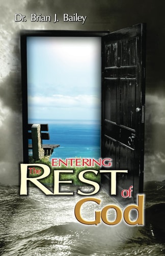 Entering the Rest of God
