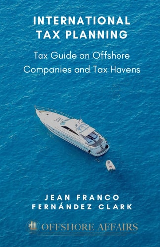 International Tax Planning Tax Guide on Offshore Companies and Tax Havens