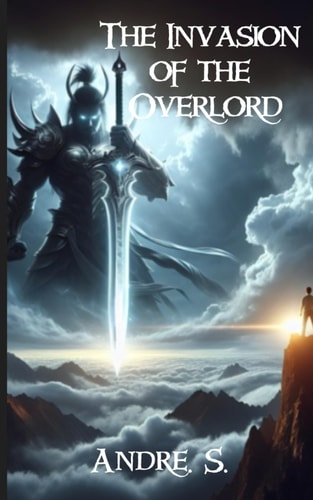 The Invasion of the Overlord