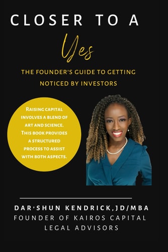 Closer To a Yes The Founder's Guide to Getting Noticed By Investors