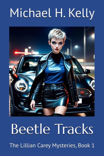 Beetle Tracks The Lillian Carey Mysteries, Book 1
