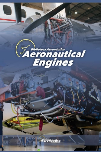 Aeronautical Engines. Pilot Handbook. Maintenance Handbooks