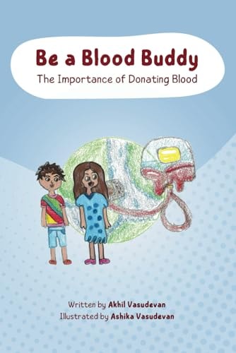 Be a Blood Buddy The Importance of Donating Blood