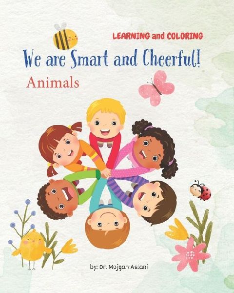 We are Smart and Cheerful!: Animals