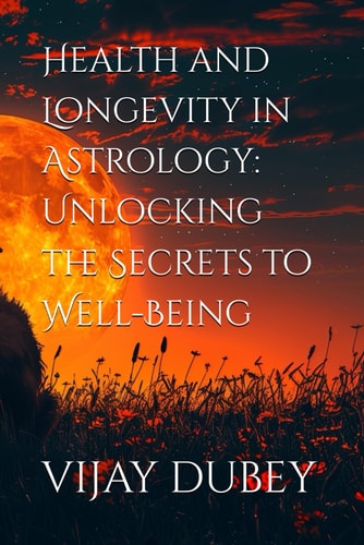 Health and Longevity in Astrology Unlocking the Secrets to Well-Being