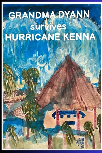 Grandma Dyann Survives Hurricane Kenna