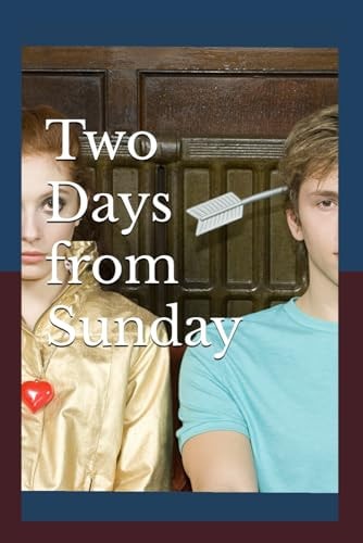 Two Days from Sunday