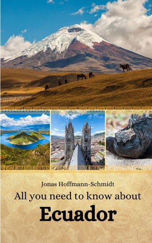All You Need to Know about Ecuador