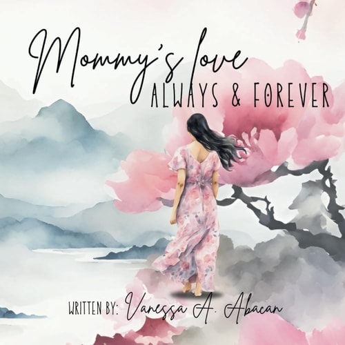 Mommy's Love Always and Forever