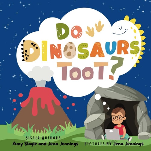 Do Dinosaurs Toot? A Quirky, Charming, and Rhyming Picture Book