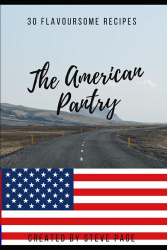 The American Pantry 30 Tradition Recipe's