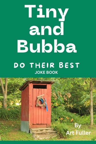 Tiny and Bubba Do Their Best Joke Book