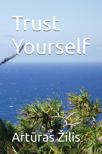 Trust Yourself