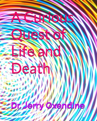 A Curious Quest of Life and Death
