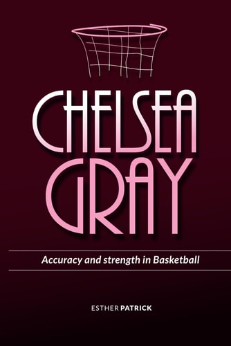 Chelsea Gray Accuracy and Strength in Basketball