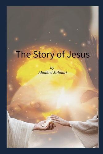 The Story of JESUS