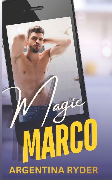 Magic Marco: A small town, single father MM romance