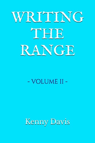 Writing the Range Volume II