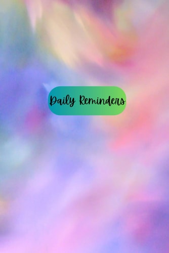 Daily Reminders