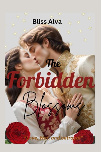 The Forbidden Blossoms Love, War and Betrayal