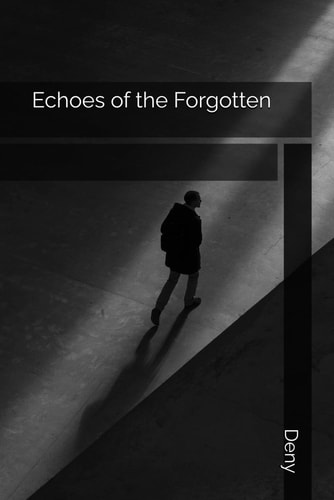 Echoes of the Forgotten