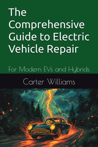 The Comprehensive Guide to Electric Vehicle Repair For Modern EVs and Hybrids