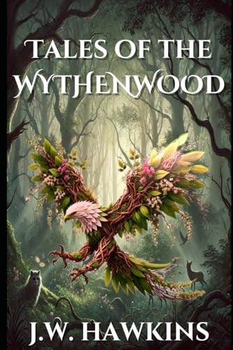Tales of the Wythenwood