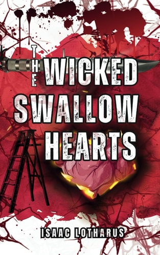 The Wicked Swallow Hearts Special Edition Paperback