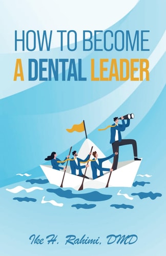 How To Become A Dental Leader