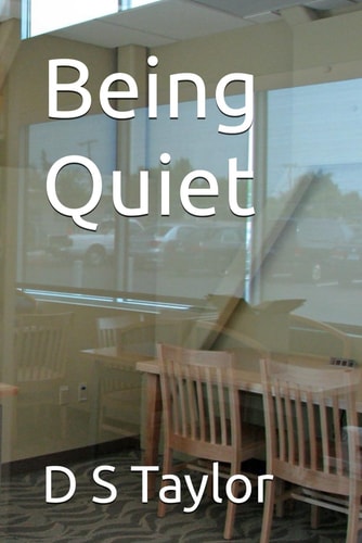 Being Quiet