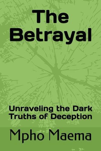 The Betrayal Unravel the Dark Truths of Deception