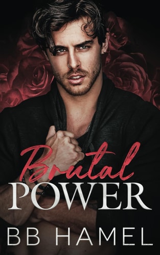 Brutal Power An Arranged Marriage Mafia Romance