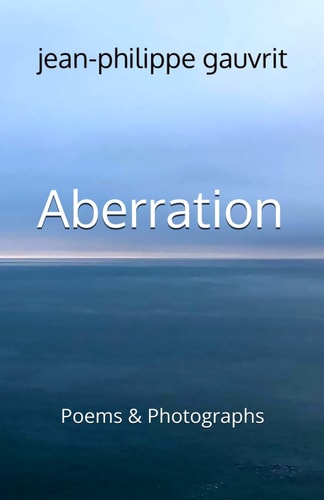 Aberration Poems & Photographs