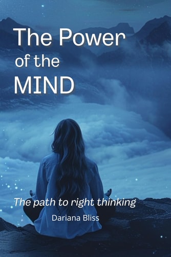 The Power of the Mind The Path to Goals and Happiness