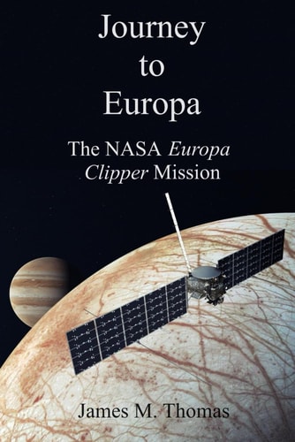 Journey to Europa The NASA Europa Clipper
