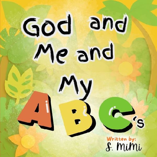 God and Me and my ABCs