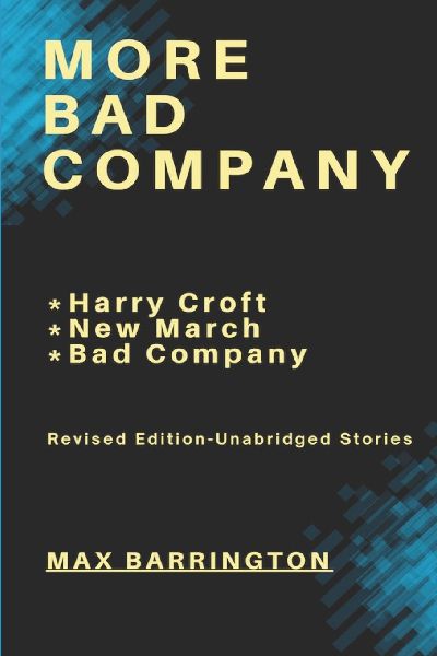 More Bad Company: Three Short Stories