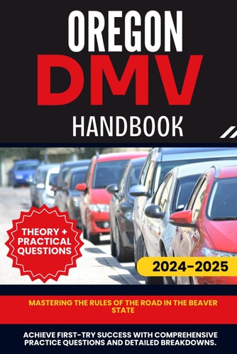 Oregon DMV Handbook Mastering the Rules of the Road in the Beaver State