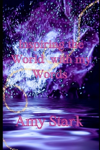 Inspiring the World with My Words