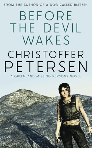 Before the Devil Wakes A Constable Petra 'Piitalaat' Jensen Novel