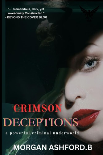 Crimson Deceptions Secrets And Scandals In A High-Stakes Mafia Romance