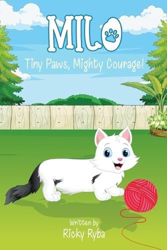 Milo Tiny Paws, Mighty Courage!