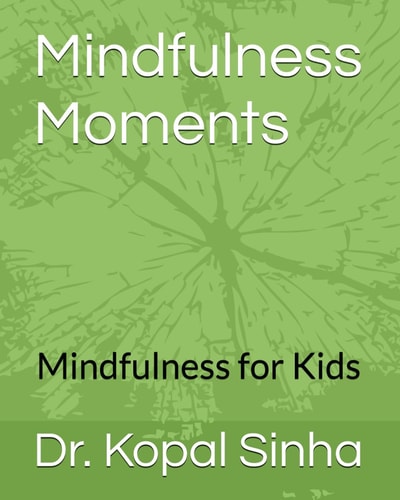 Mindfulness Moments Mindfulness for Kids