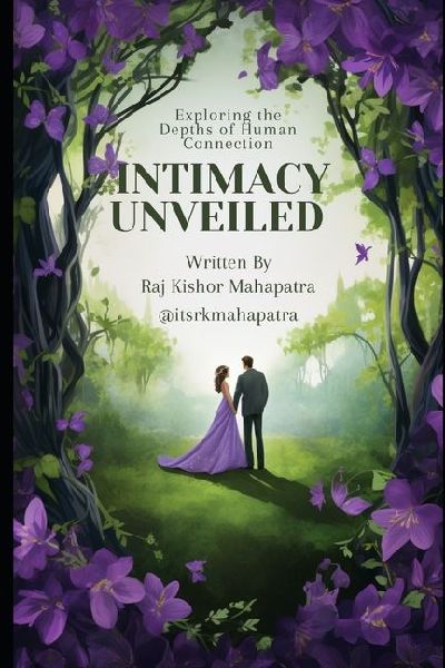 Intimacy Unveiled: Exploring the Depths of Human Connection