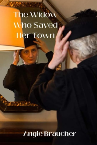 The Widow Who Saved Her Town