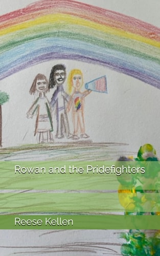 Rowan and the Pridefighters Book One