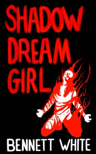 SHADOW DREAM GIRL.