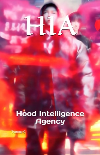 Hia Hood Intelligence Agency