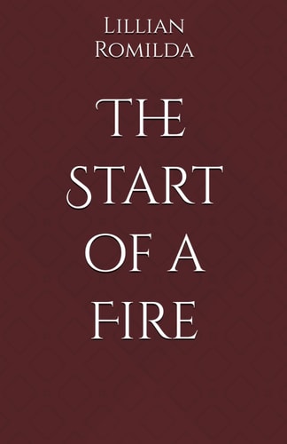 The Start of a Fire