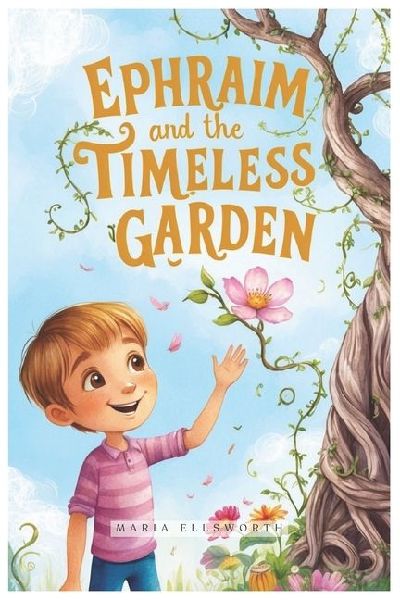 Ephraim and the Timeless Garden